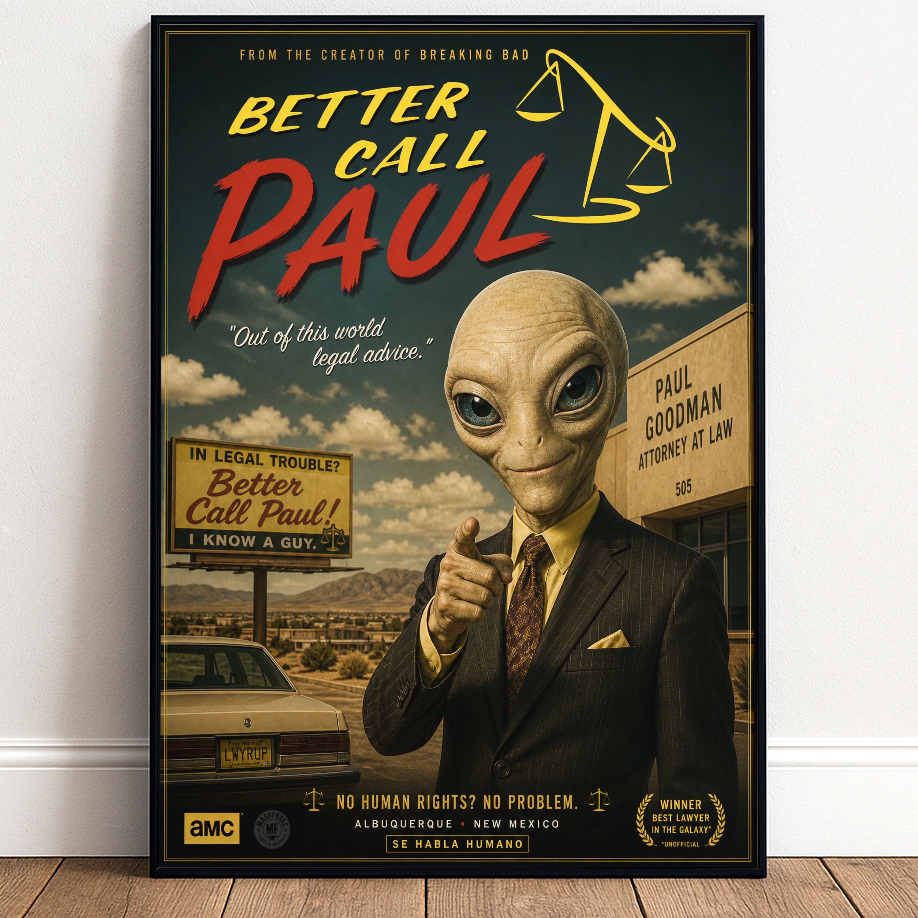 Poster of 'Better Call Paul' with an alien in a suit pointing at a sign.