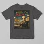 Gray t-shirt with 'Better Call Paul' alien in a suit graphic on a gray background