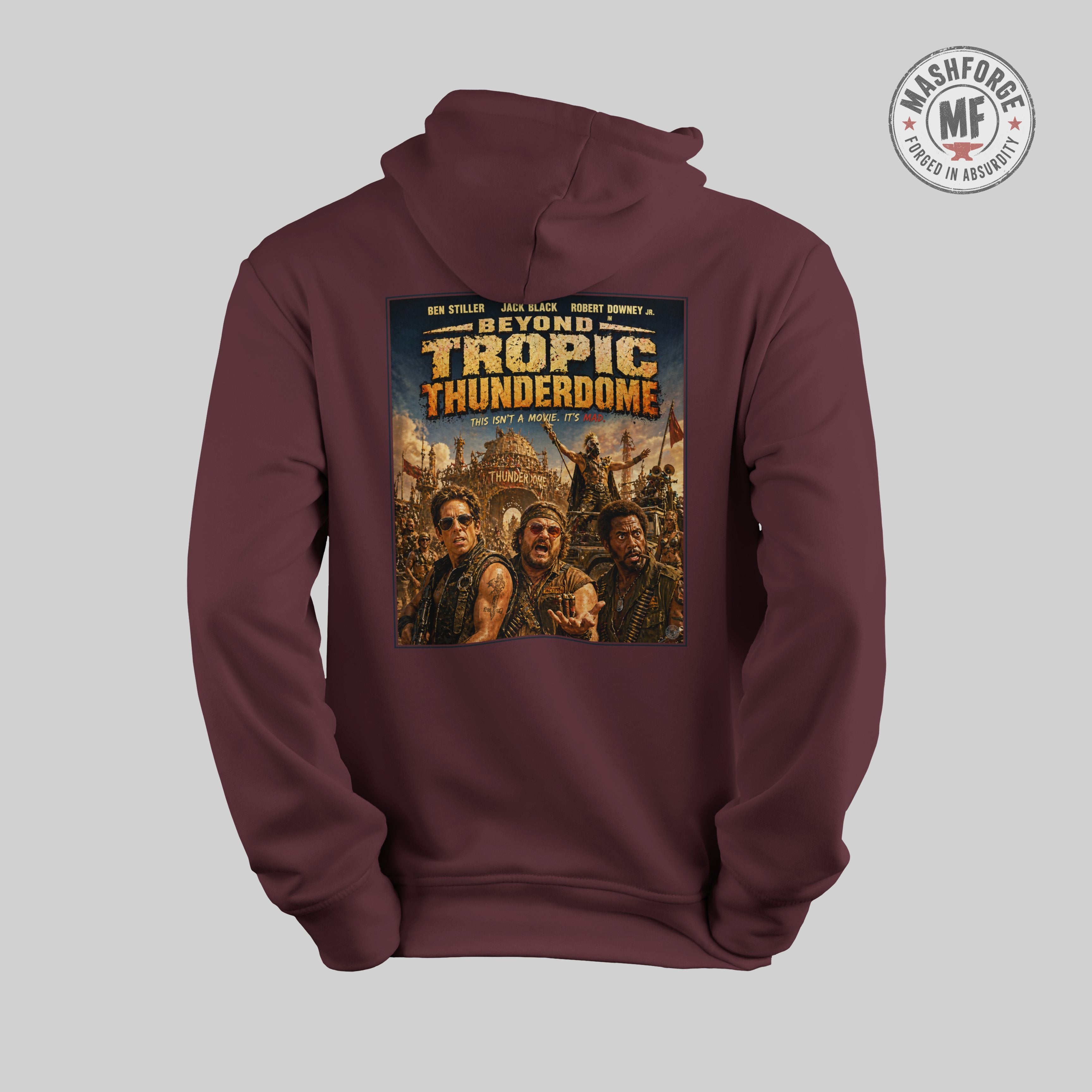 Maroon hoodie with 'Beyond Tropic Thunderdome' graphic on a gray background