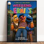a framed sesame street parody movie poster entitled weekend at ernie's