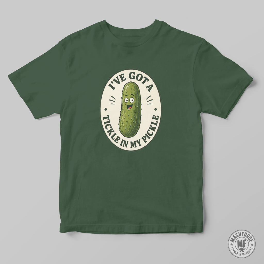 A green mashforge t-shirt with a funny design saying I've got a tickle in my pickle