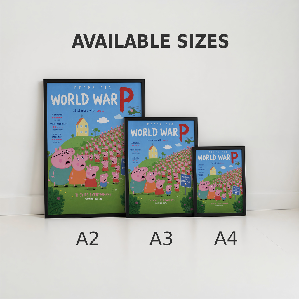 Three framed illustrations of Peppa Pig's 'World War P' with available sizes A2, A3, and A4 displayed below.