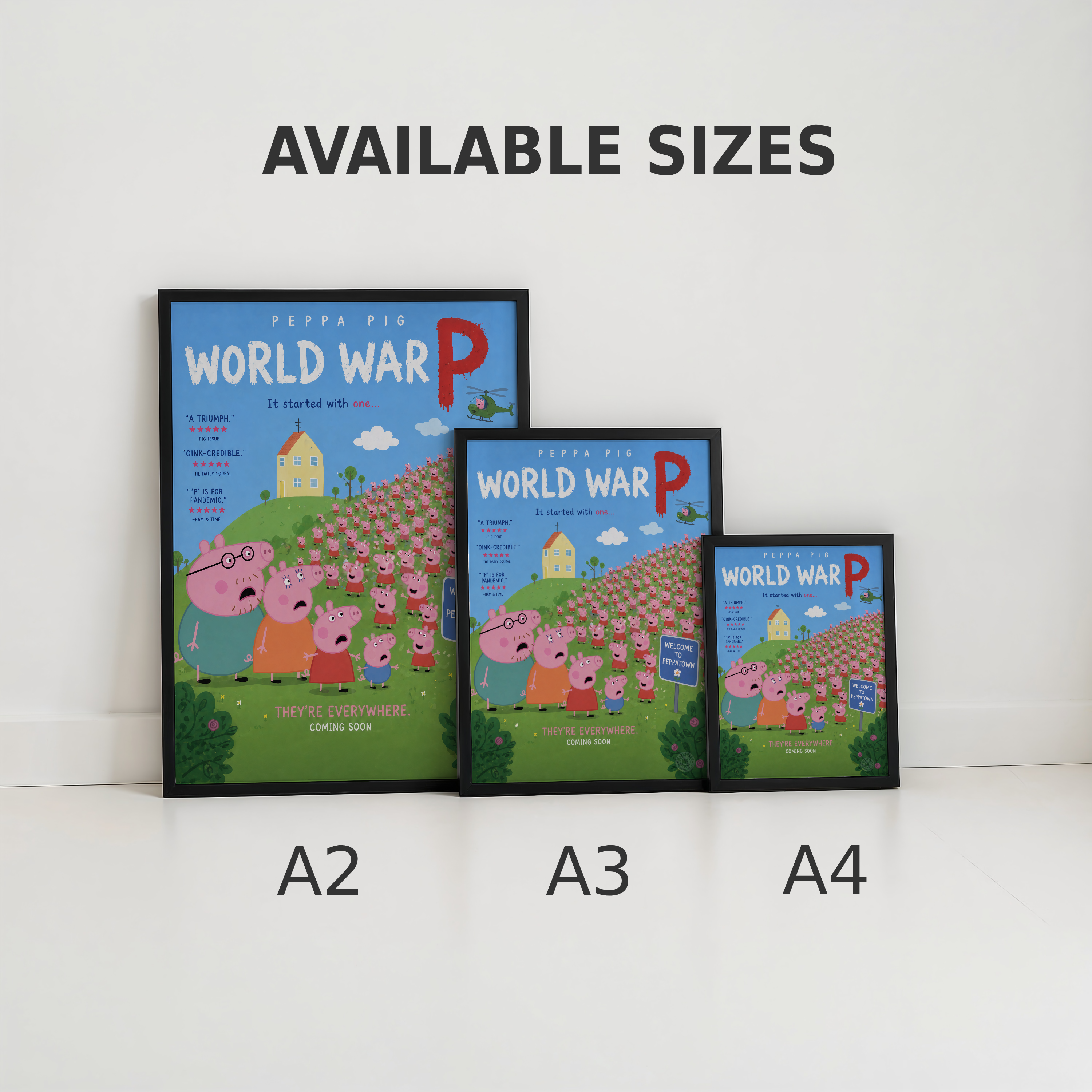 Three framed illustrations of Peppa Pig's 'World War P' with available sizes A2, A3, and A4 displayed below.