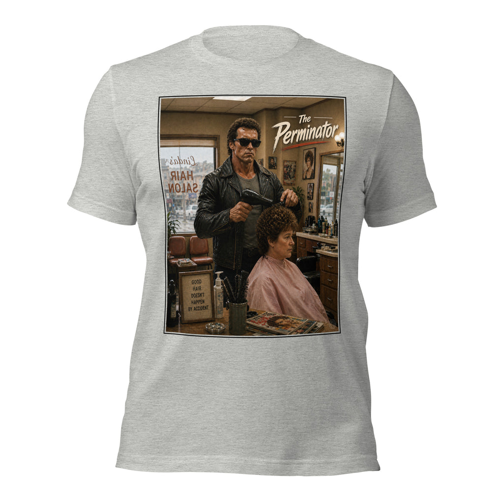 Gray t-shirt with a graphic of a woman getting a haircut and the text 'The Perminator' on a white background.