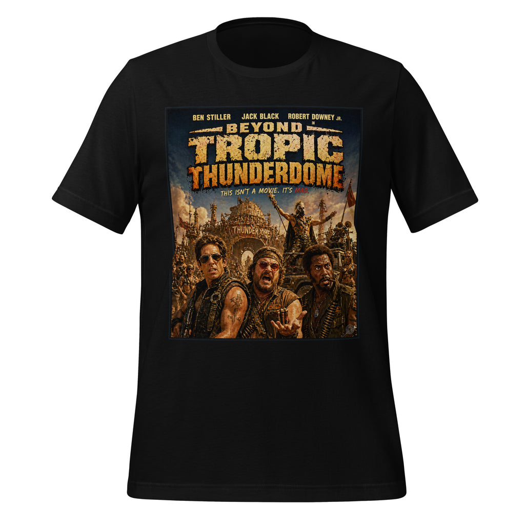 Black t-shirt with 'Beyond the Tropic Thunderdome' movie poster design on a white background