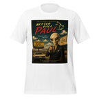 White t-shirt with 'Better Call Paul' graphic design featuring an alien in a suit.